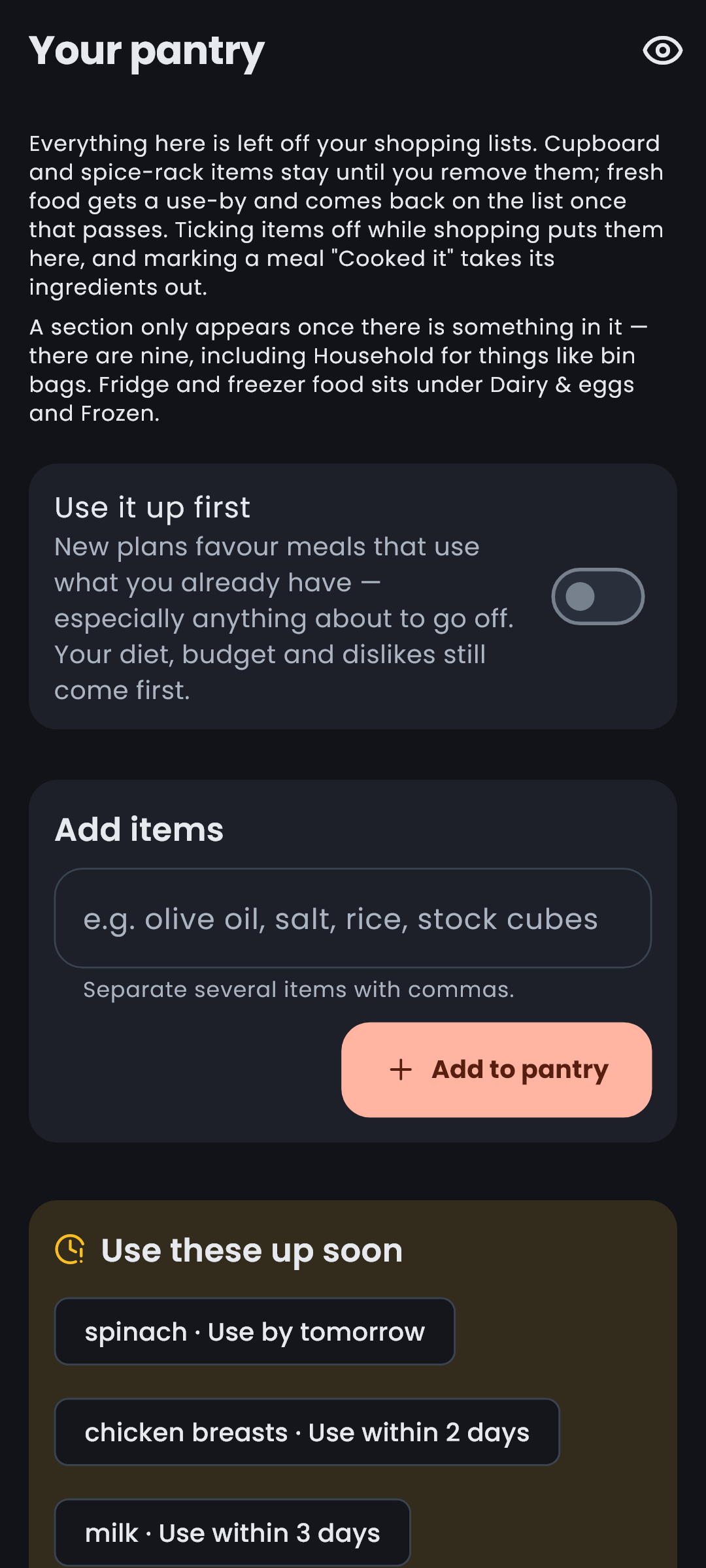 Budgetto's pantry screen: a 'use it up first' switch and a 'use these up soon' box listing spinach, chicken breasts and milk with their use-by dates